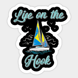 Life On The Hook Sailing Sticker